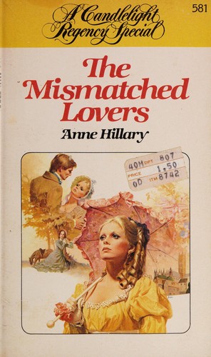 The Mismatched Lovers (Candlelight Regency #578)