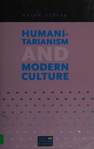 Humanitarianism and modern culture