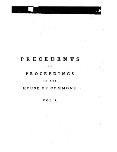 Precedents of proceedings in the House of commons