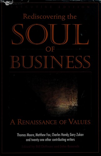 Rediscovering the Soul of Business