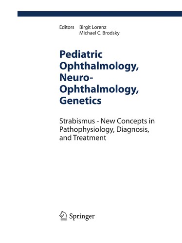 Pediatric ophthalmology, neuro-ophthalmology, genetics