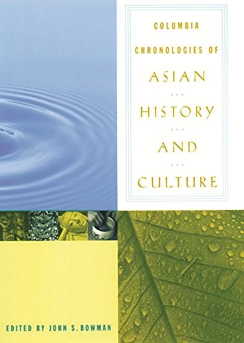 Columbia Chronologies of Asian History & Culture