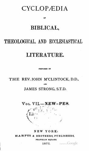 Cyclopaedia of Biblical, theological, and ecclesiastical literature