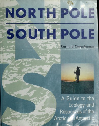 North Pole, South Pole