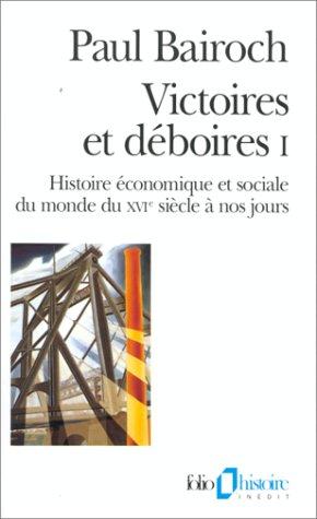 Victoires et déboires