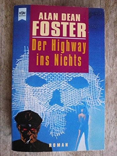 Der Highway Ins Nichts Roman