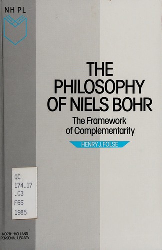 The philosophy of Niels Bohr
