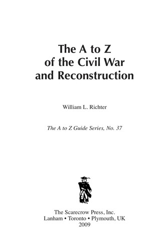 The A to Z of the Civil War and Reconstruction