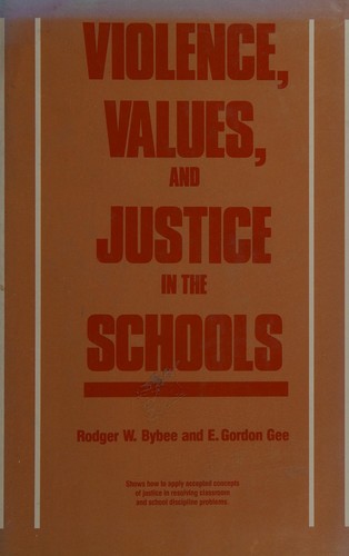 Violence, values, and justice in the schools