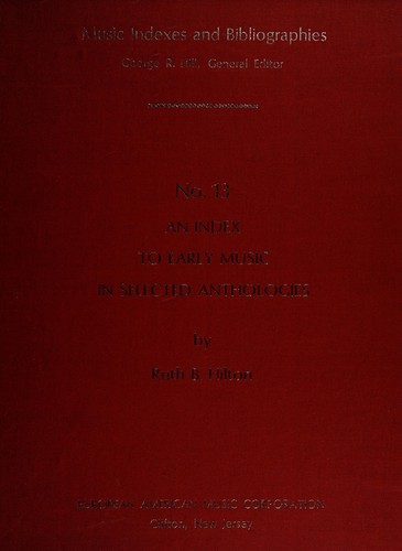 An index to early music in selected anthologies