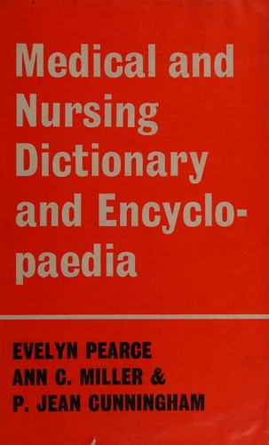 Medical & nursing dictionary and encyclopaedia