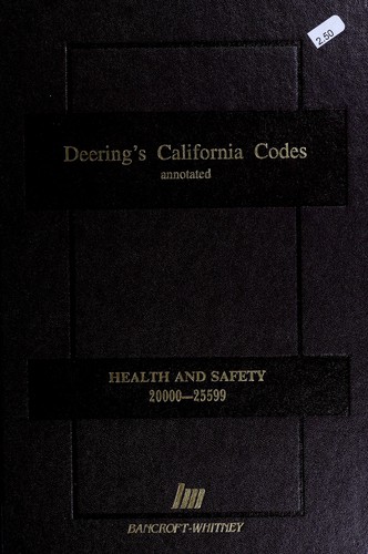 Health and safety code annotated of the State of California