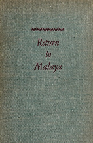 Return to Malaya