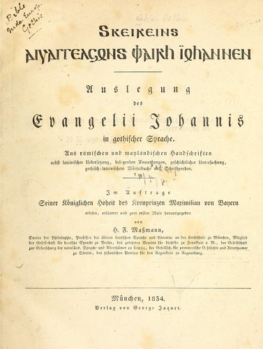 Auslegung des Evangelii Johannis in gothischer Sprache