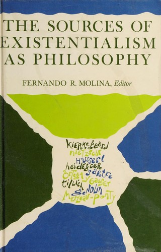 The sources of existentialism as philosophy