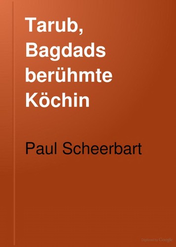 Tarub, Bagdads berühmte Köchin
