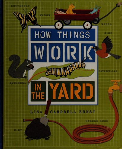 How things work in the yard