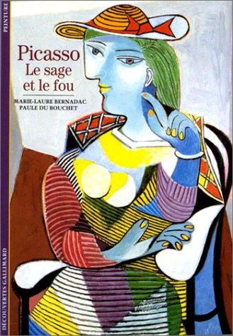 Picasso Le Sage Et Le Fou