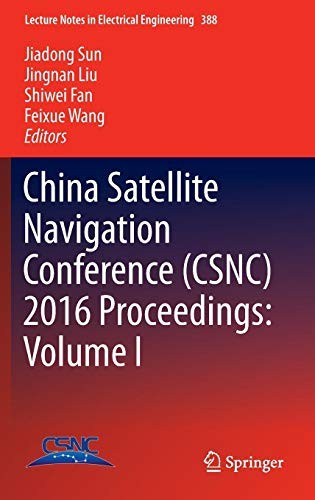 China Satellite Navigation Conference  2016 Proceedings