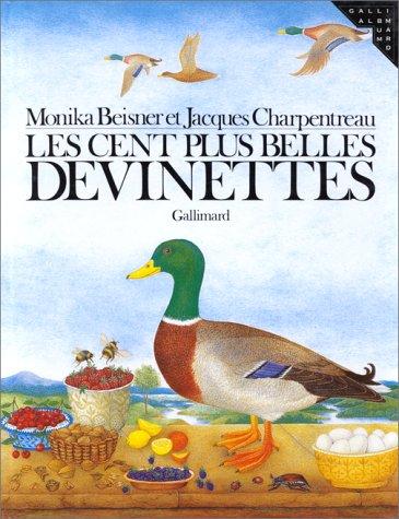 Les cent plus belles devinettes (French Edition)