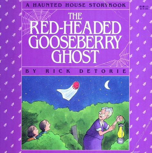 Red-Headed Gooseberry Ghost (Haunted House Storybook)