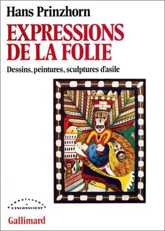 Expressions De La Folie