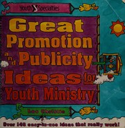 Great promotion and publicity ideas for youth ministry