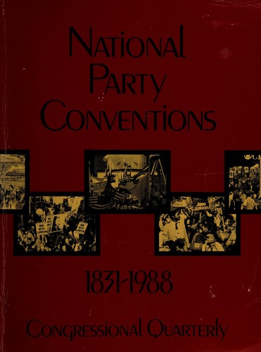 National party conventions, 1831-1988