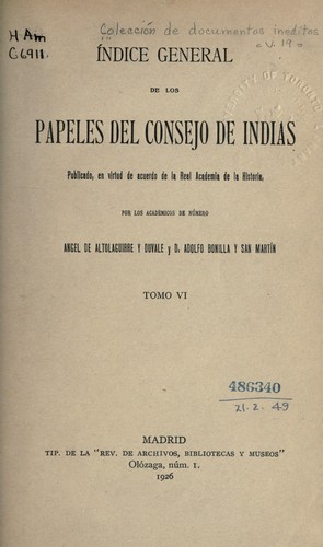 Colección de documentos inéditos relativos al descubrimiento, conquista y organización de las antiguas posesiones españolas de ultramar