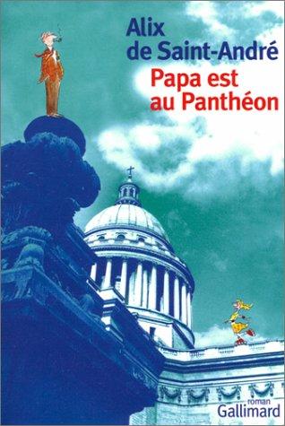 Papa est au Panthéon