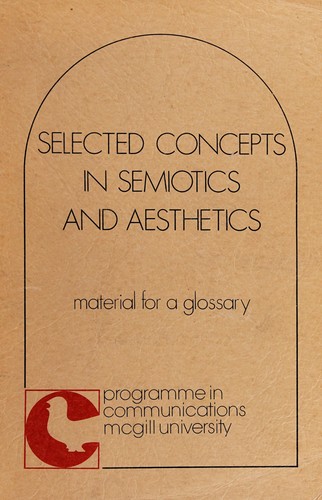 Selected concepts in semiotics and aesthetics