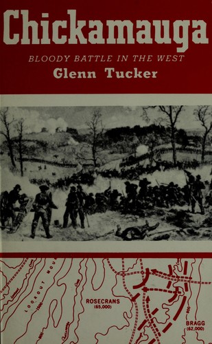 Chickamauga: bloody battle in the West