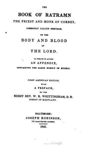 Bertrami presbyteri De corpore et sanguine Domini liber, ad carolum magnum imperatore, ante DCC annos aeditus