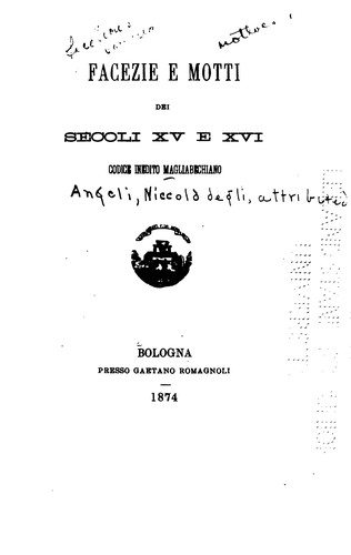 Facezie e motti dei secoli xv. e xvi.: codice inedito Magliabechiano