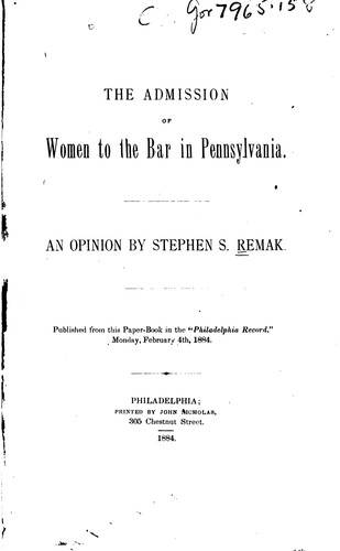 The Admission of Women to the Bar in Pennsylvania: An Opinion