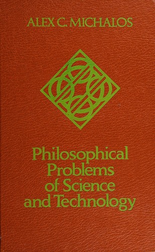 Philosophical problems of science & technology