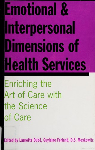 Emotional and interpersonal dimensions of health services