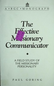 Effective Missionary Communicator (Bgc Monograph)