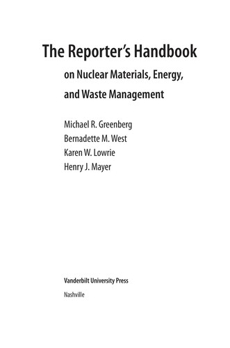 The reporter's handbook on nuclear materials, energy, and waste management