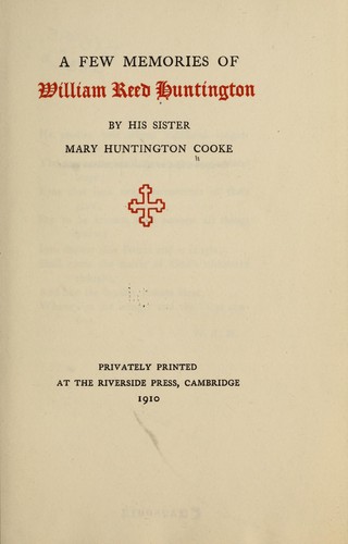 A few memories of William Reed Huntington