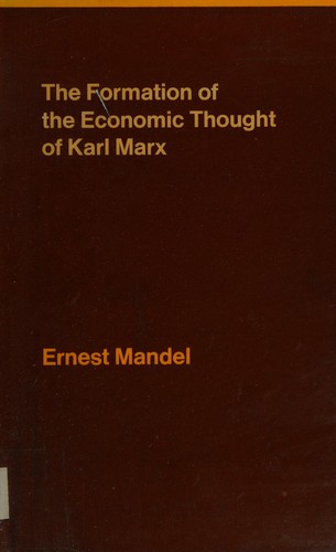 The formation of the economic thought ofKarl Marx