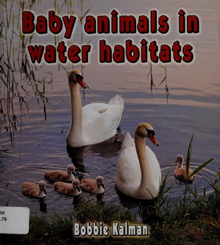 Baby animals in water habitats
