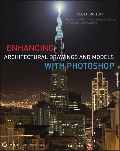 Enhancing Architectural Drawings and Models with Photoshop