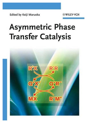 Asymmetric phase transfer catalysis
