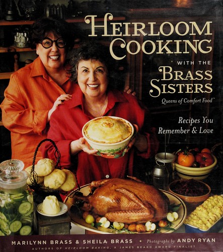 Heirloom cooking with the Brass sisters, queens of comfort food