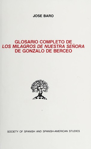 Glosario completo de Los milagros de Nuestra Señora de Gonzalo de Berceo
