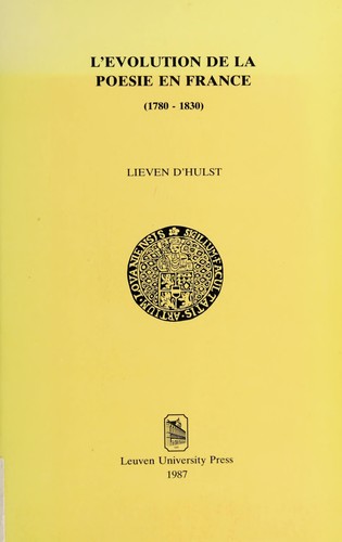 L' évolution de la poésie en France, 1780-1830