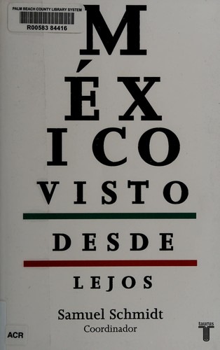 México visto desde lejos