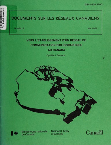 Initiatives toward a bibliographic communications network for Canada