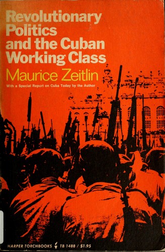 Revolutionary politics and the Cuban working class